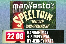 Manifesto’s Speeltuin met Hannah Mae en Simply Eva by Jerney Kate