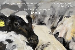 Tentoonstelling en Zondagochtendsalon 'Melk'